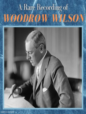 cover image of A Rare Recording of Woodrow Wilson